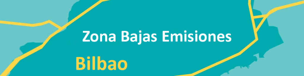 Zona de Bajas Emisiones (ZBE) de Bilbao (actualizado 2023)